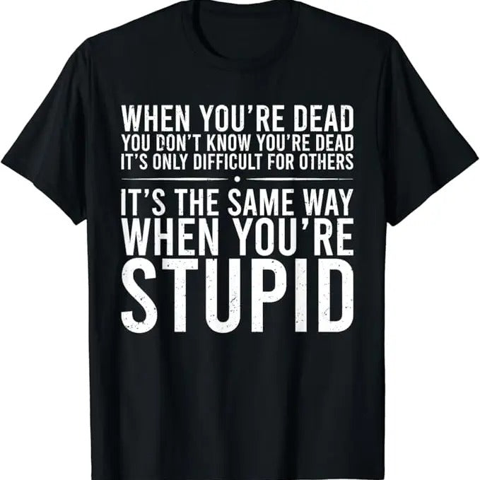 Sarcastic Humor Shirts, Sarcastic Saying Humor Funny T-Shirt Menswear Top Casual Classic Hoodie, Sweatshirt