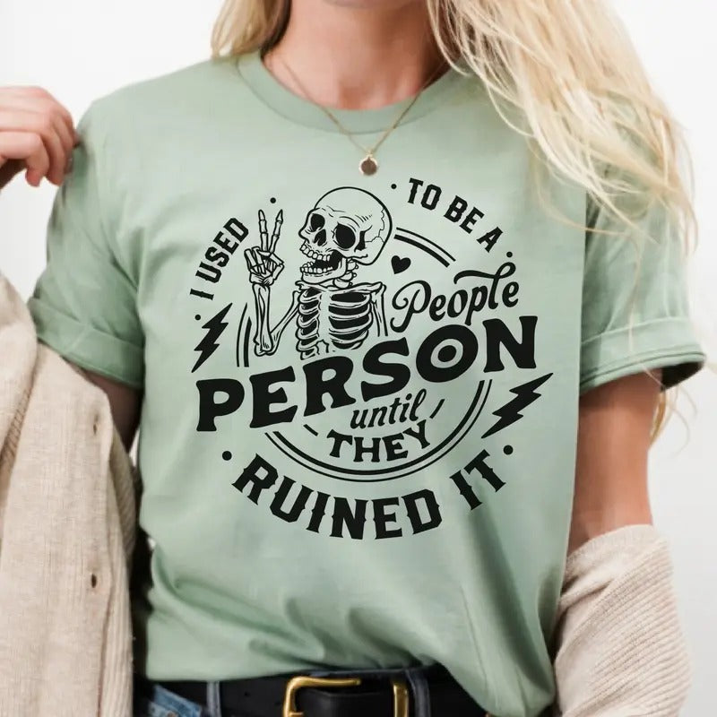 Sarcastic People Person Tee I Used to be a People Person Tshirt Funny Skull People Person Sweatshirt Casual Sarcastic...