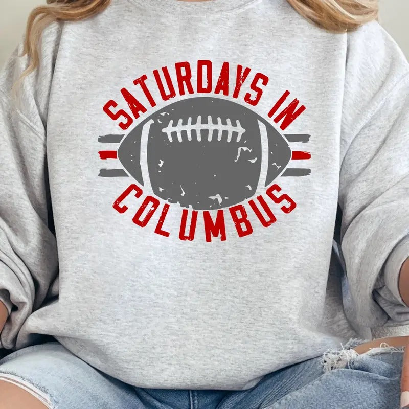 Saturday's In Columbus Ohio State College Sweatshirt T-Shirts, Hoodie | HypeCrazeTee.com