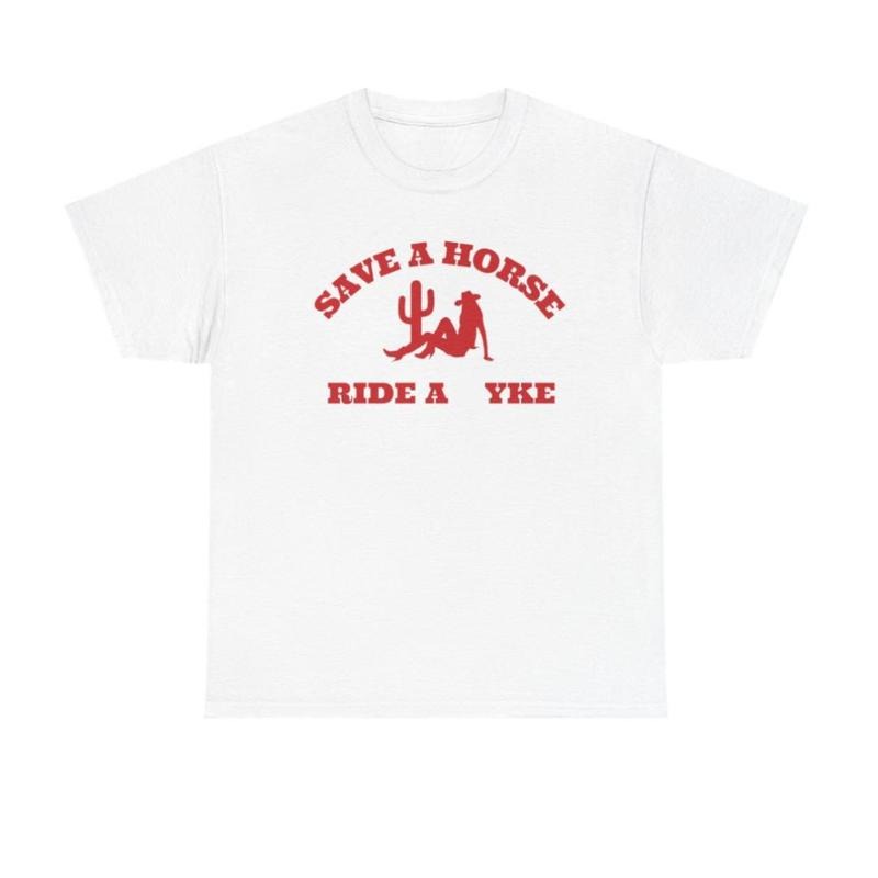 Save a Horse Ride a Yke T-Shirt Hoodie, Sweatshirt | HypeCrazeTee.com