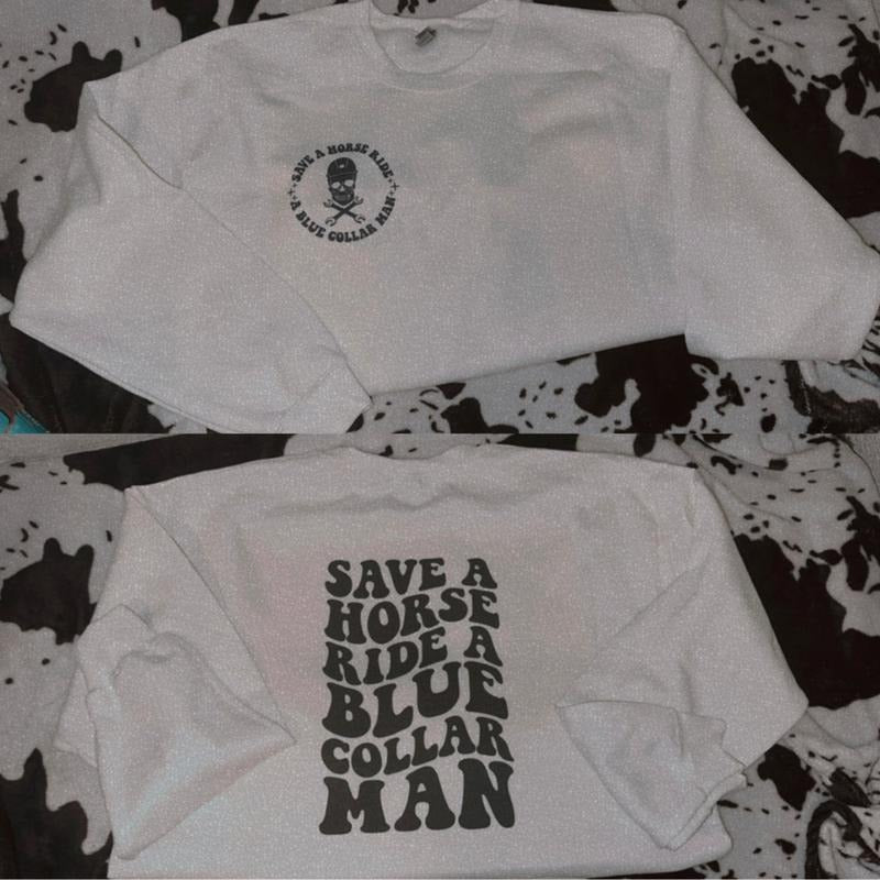 Save a Horse, Ride a Blue, Collar Man Sweatshirt, Crewneck Graphic SweatShirt, cowgirl outfits, western outfit women,...