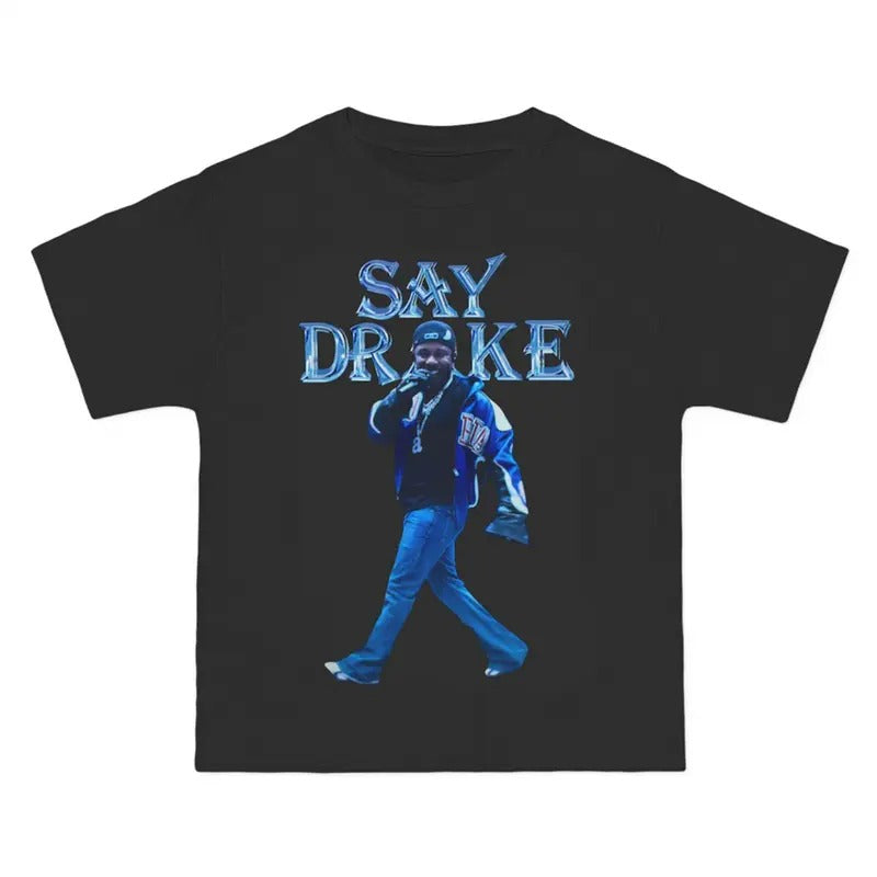 Say Drake Meme Shirt, Kendrlck Funny Graphic Tee for Fans Hoodie, Sweatshirt | HypeCrazeTee.com