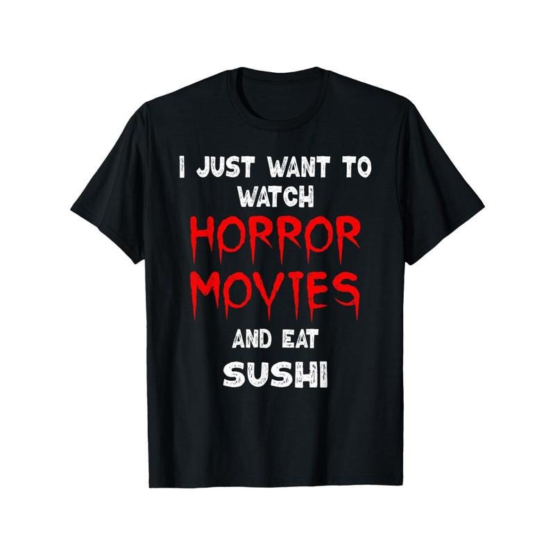 Scary movie T-shirt Fun sushi lover Scary movie T-shirt Made in USA Hoodie, Sweatshirt | HypeCrazeTee.com