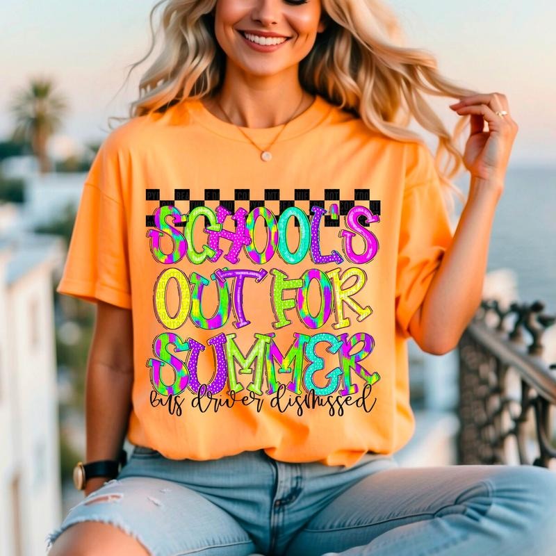 Schools Out Bus Driver DTF Transfers - THIS IS NOT A SHIRT Hoodie, Sweatshirt | HypeCrazeTee.com