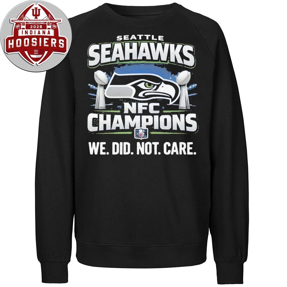 Seahawks NFC Championship We Did Not Care T-Shirt