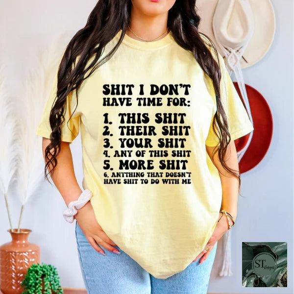 Sh*t I Don't Have Time For Tshirt Hoodie, Sweatshirt | HypeCrazeTee.com