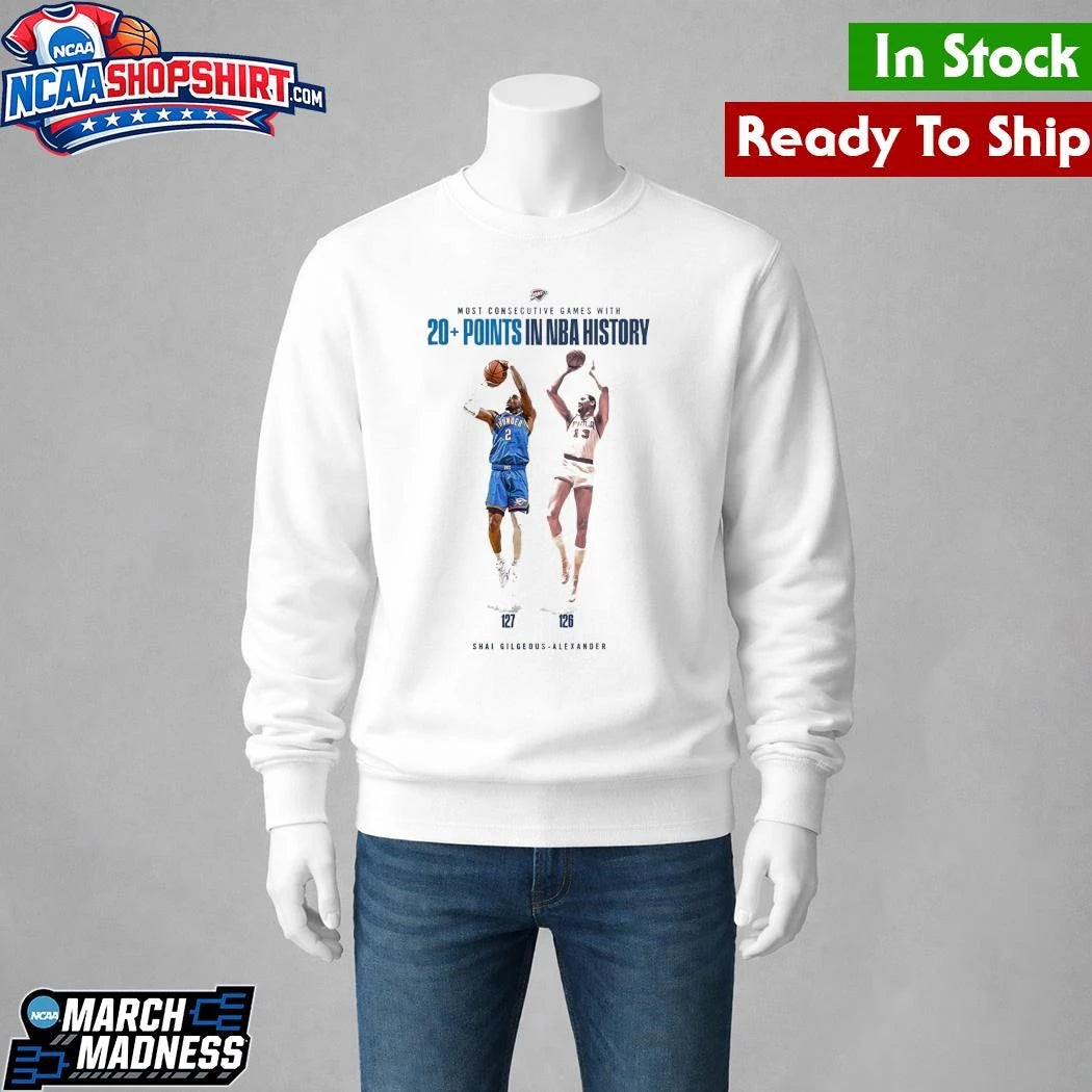 Shai Gilgeous Alexander OKC Thunder Most Consecutive Games With 20+ Points In NBA Shirt