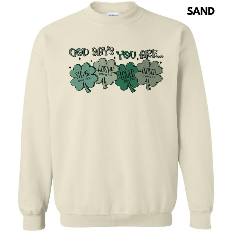 Shamrock God Says You Are Sweatshirt T-Shirts, Hoodie | HypeCrazeTee.com