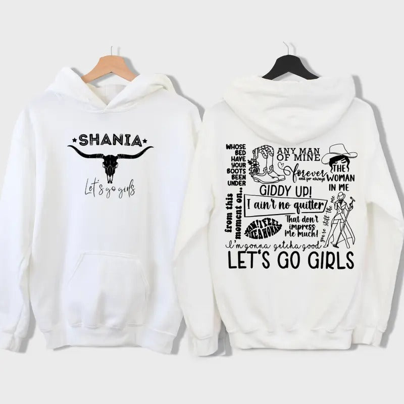 Shaniaa Let's Go Girls 2 Sides Shirt, Country Girl, Country Music Fans Top, Unisex Sweater Pullover Tee Hoodie, Sweatshirt