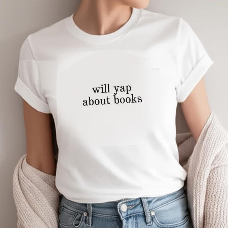 Shirt Will Yap About Books, Funny Book Lover Tee, Aesthetic Reading Shirt for Women, Cute Literary Gift, Book Club Shirt,...