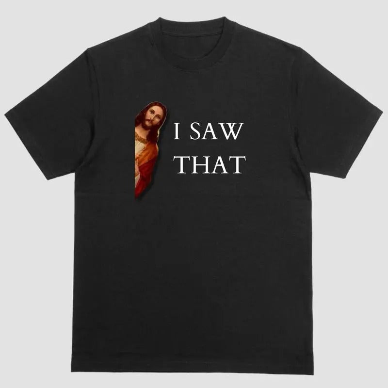 Short sleeve shirt. I SAW THAT Hoodie, Sweatshirt | HypeCrazeTee.com