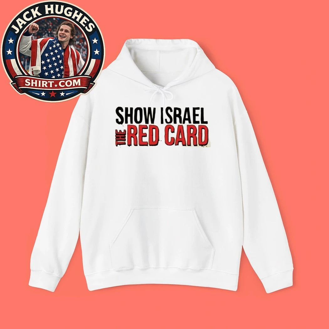 Show Israel The Red Card Shirt