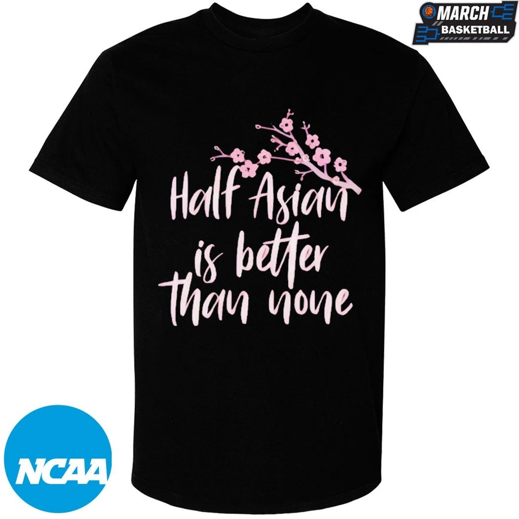 Shrinking Alice Half Asian is Better Than None T-Shirts