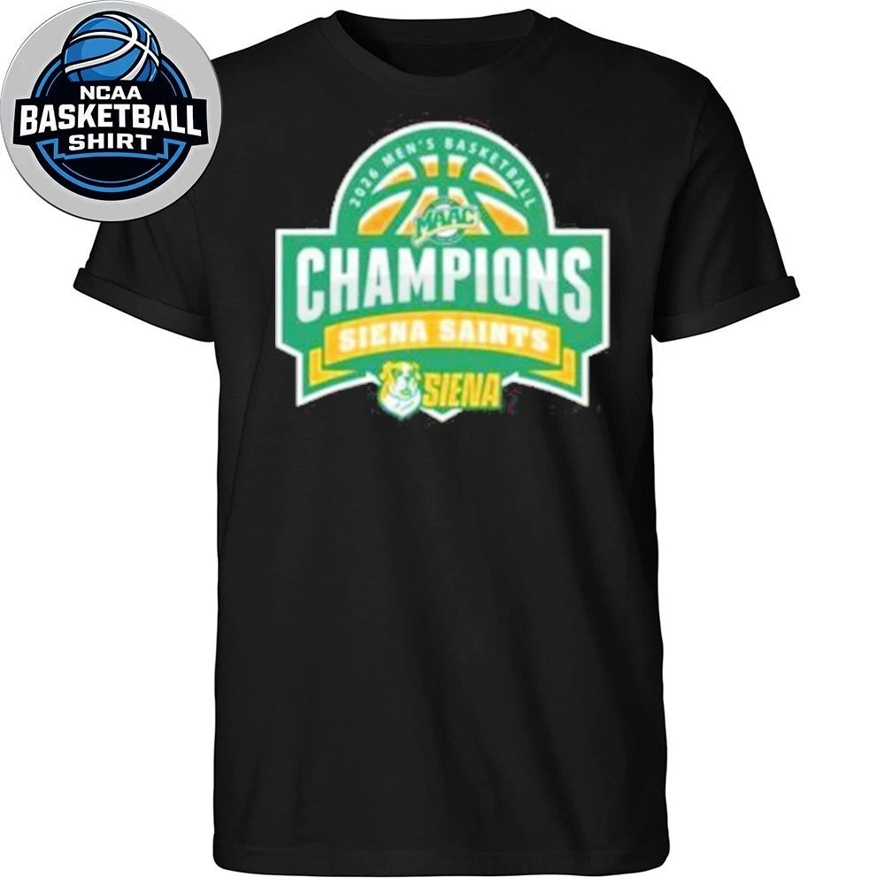 Siena Saints 2026 MAAC Hoops Mens Basketball Tournament Champions Logo Shirt