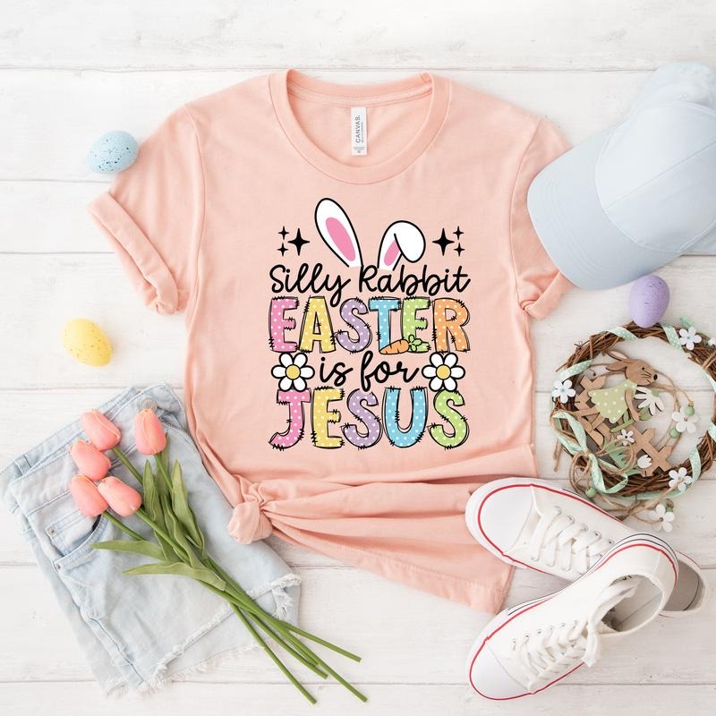 Silly Rabbit Easter Is For Jesus version 2  DTF Transfers - THIS IS NOT A SHIRT Hoodie, Sweatshirt | HypeCrazeTee.com