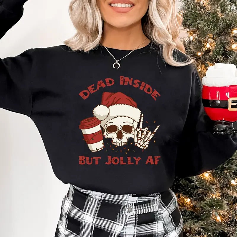 Skeleton Dead Inside But Jolly AF Christmas T-Shirt, Christmas Season, Christmas Skeleton, Merry Christmas, Funny Gift...