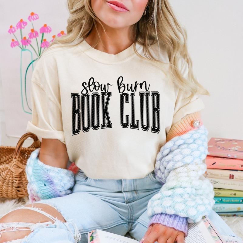 Slow Burn Book Club DTF Transfers - THIS IS NOT A SHIRT Hoodie, Sweatshirt | HypeCrazeTee.com