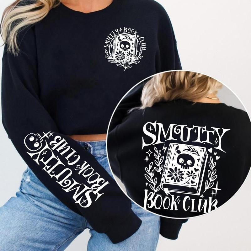 Smutty Book Club Sweatshirt, Funny Book Hoodie, Booktok Quotes Shirt, Book Lover Gift | HypeCrazeTee.com