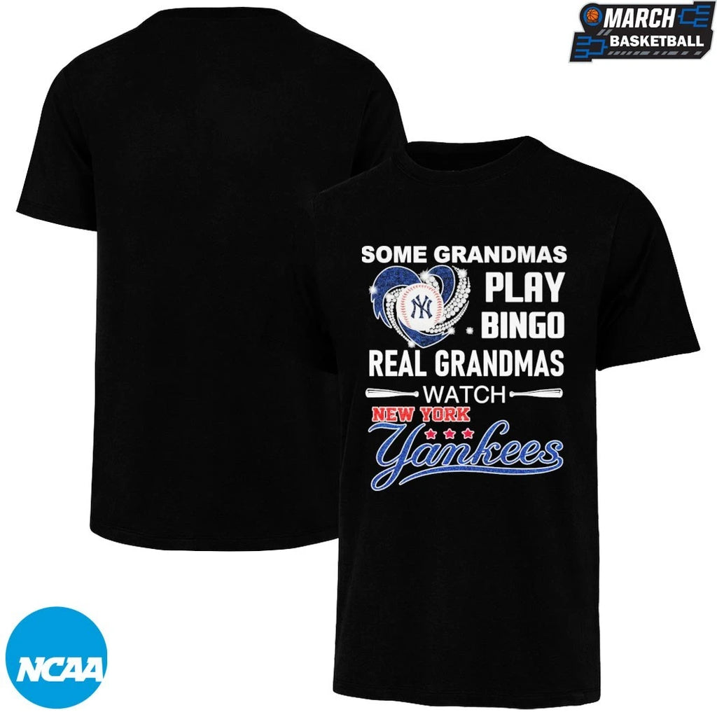 Some Grandmas Play Bingo Real Grandmas Watch New York Yankees Diamond Heart T-shirts