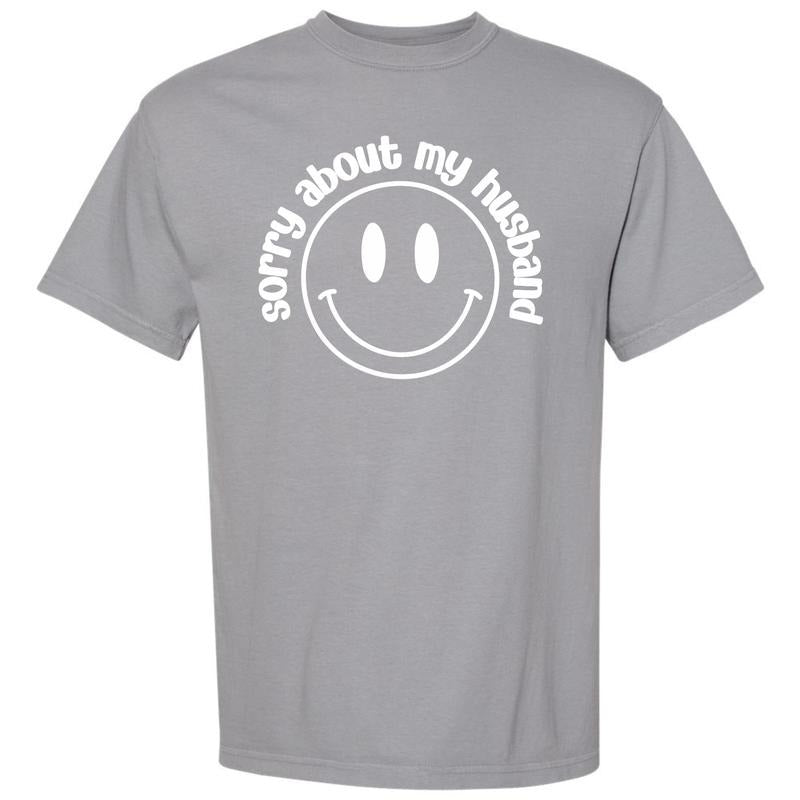 Sorry About My Husband Comfort Colors T-Shirt 'NLB' Hoodie, Sweatshirt | HypeCrazeTee.com