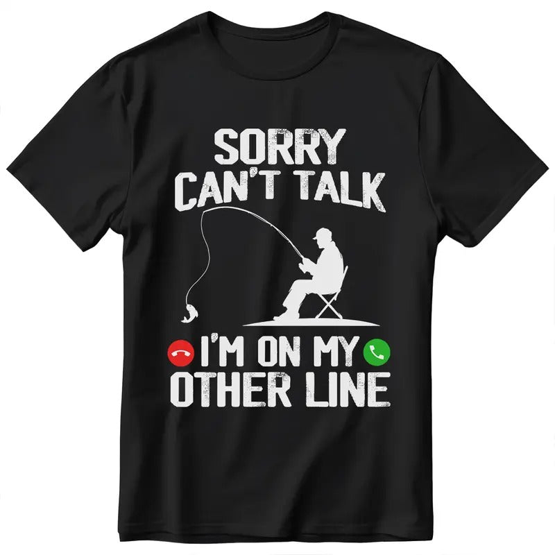 Sorry Can't Talk I'm On My Other Line Funny Fishing Dad Mens T-Shirt Hoodie, Sweatshirt | HypeCrazeTee.com