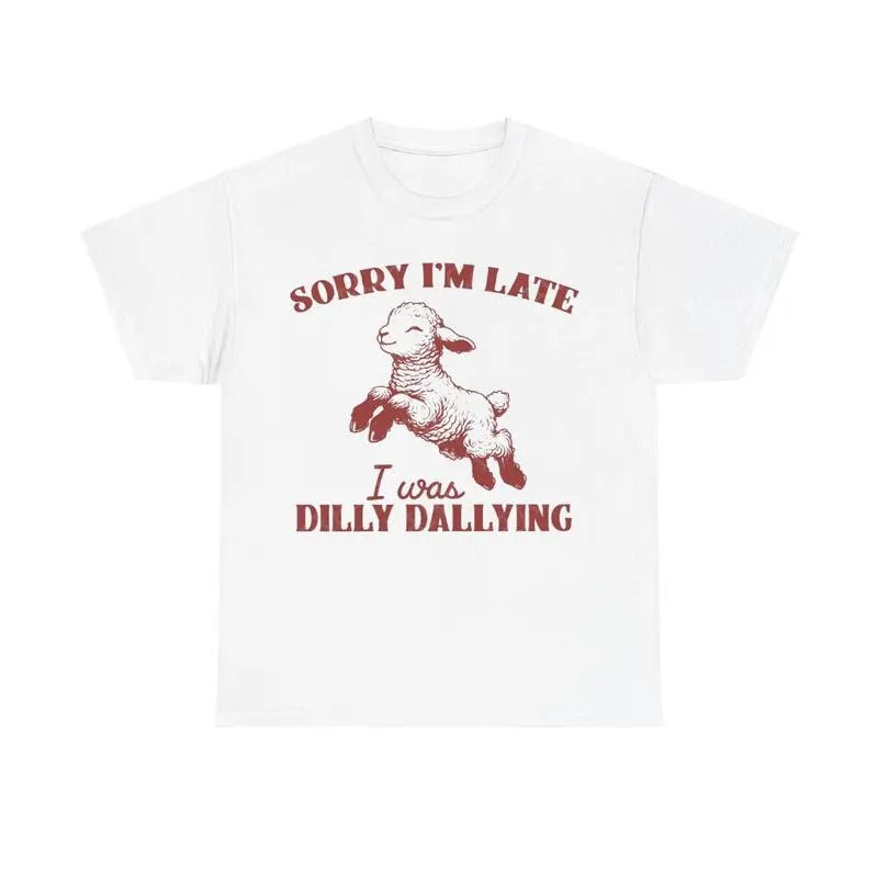 Sorry I'm Late I Was Dilly Dallying Shirt, Baby Lamb Sheep Sweatshirt, Cute Sheep Hoodie, Funny Animal Sayings Shirt,...