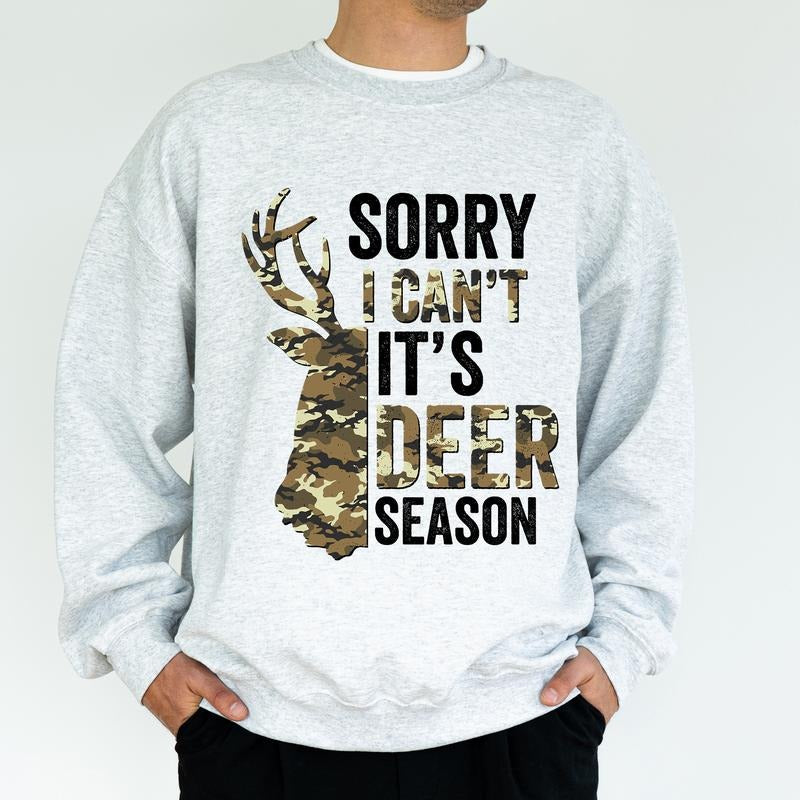 Sorry 'S Deer Season Camo Hunting Buck Hunt Hunter Top Hunting Husband Classic Cotton Menswear T-Shirts, Hoodie, Sweatshirt