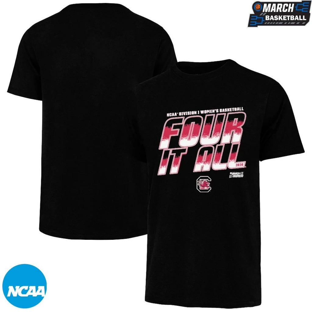 South Carolina Gamecocks Four It All NCAA Women’s Basketball March Madness 2026 T-shirts