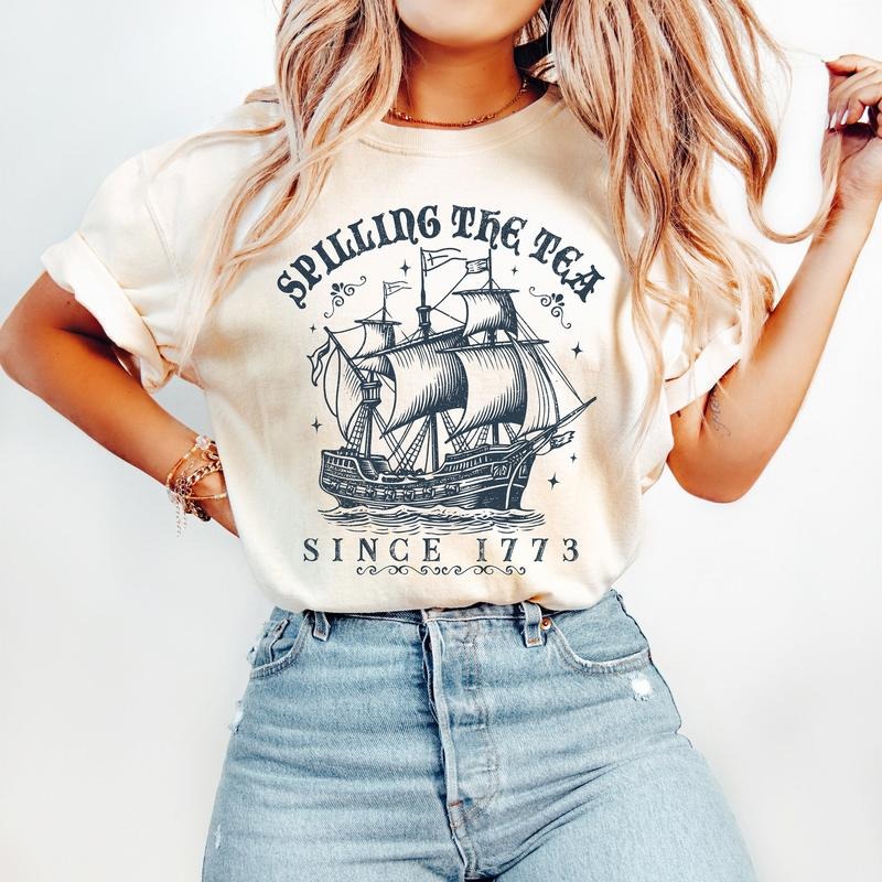 Spilling the Tea Since 1773 T-Shirt, America T-Shirt, 4th of July T-Shirt, Independence Day T-Shirt, Retro America, USA...
