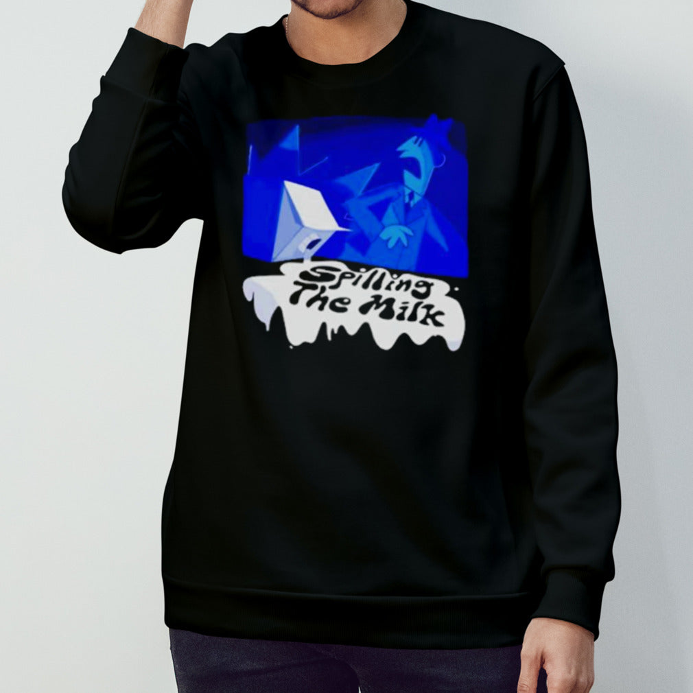 Spilling the milk shirt