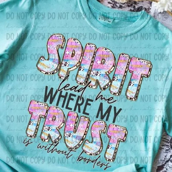 Spirit Lead Me DTF Transfers - THIS IS NOT A SHIRT Hoodie, Sweatshirt | HypeCrazeTee.com