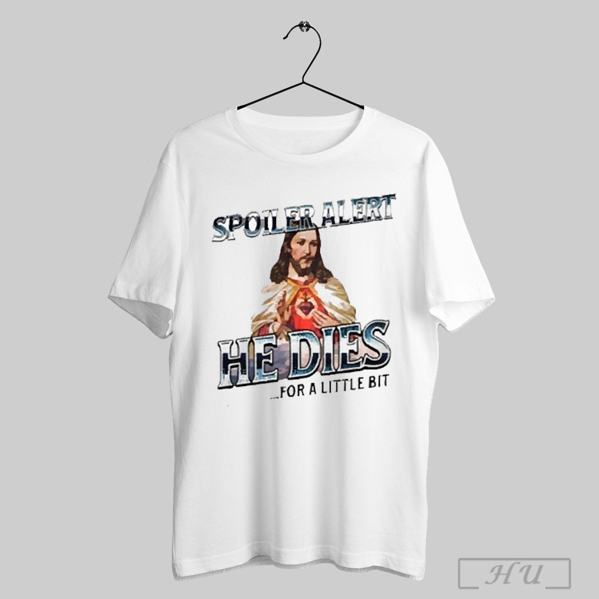 Spoiler Alert He Dies For A Little Bit T Shirt Sweatshirt