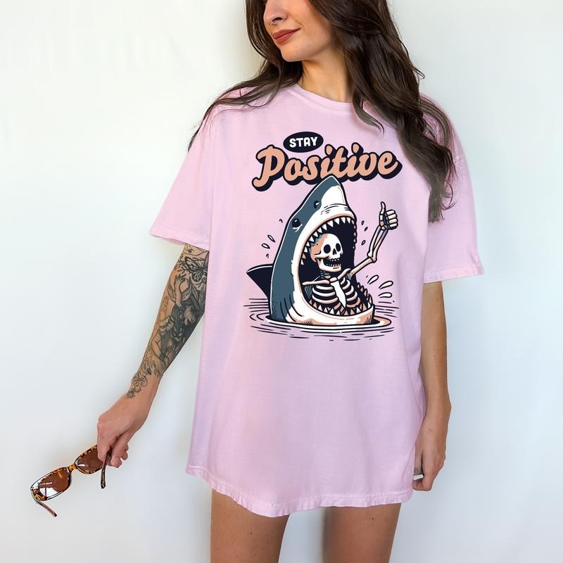 Stay Positive T-Shirt - DTF Print, Unisex T-Shirt, Funny Tee, Comfortable Shirt Hoodie, Sweatshirt | HypeCrazeTee.com