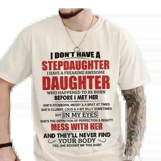 Stepdad Shirt, Fathers Day Gifts, Bonus Dad Shirt From Daughter, Father's Day Shirts, Classic Unisex T-Shirt, Gifts