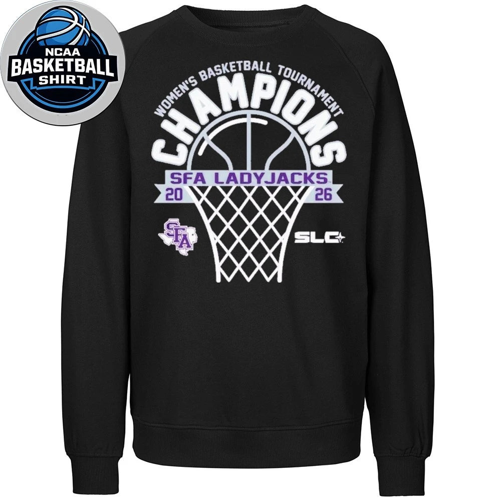 Stephen F Austin Ladyjacks 2026 Southland Conference Women’s Basketball Tournament Champions Logo T-Shirt