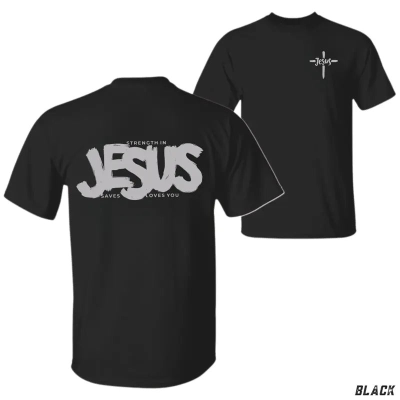 Strength in Jesus T-shirt - Bold Design with Powerful Message 'Jesus Saves, Loves You,' Featuring a Cross Graphic,...