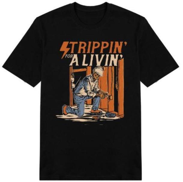 Stripin' Livin' Funny Shirt Menswear Top T-Shirts, Hoodie, Sweatshirt