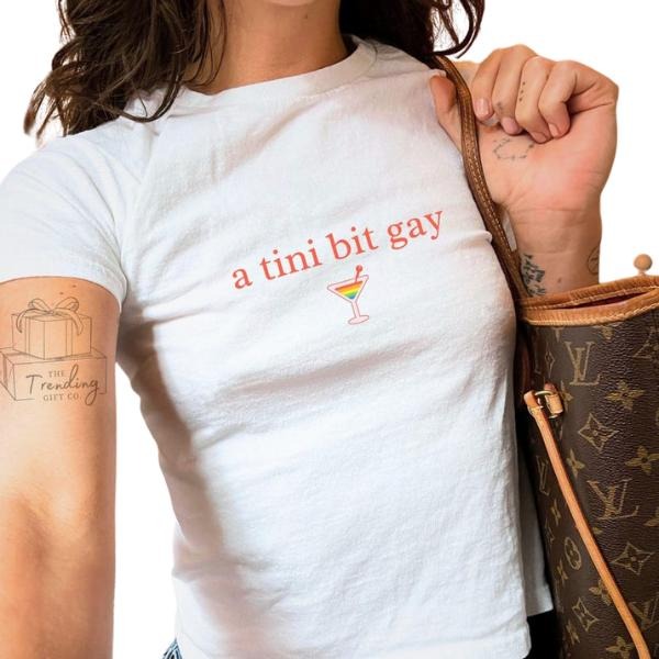 Subtle Lesbian Baby Tee, A Tini Bit Gay Sapphic Shirt, WLW Gift Ideas, Femme Pride Month Girlfriend Tee Hoodie, Sweatshirt