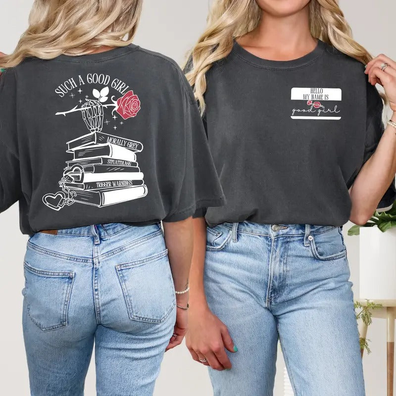 Such Good Girl Dark Romance Romance Reader Dark Romance Smut Lover Funny Reader T-Shirts, Hoodie, Sweatshirt
