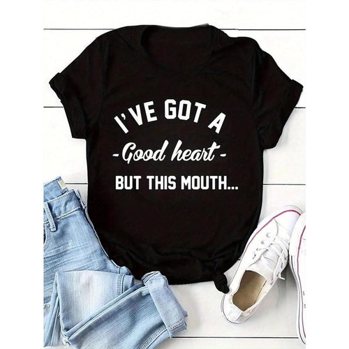 Women's "I've Got a Good Heart (But This Mouth)" Graphic T-Shirt