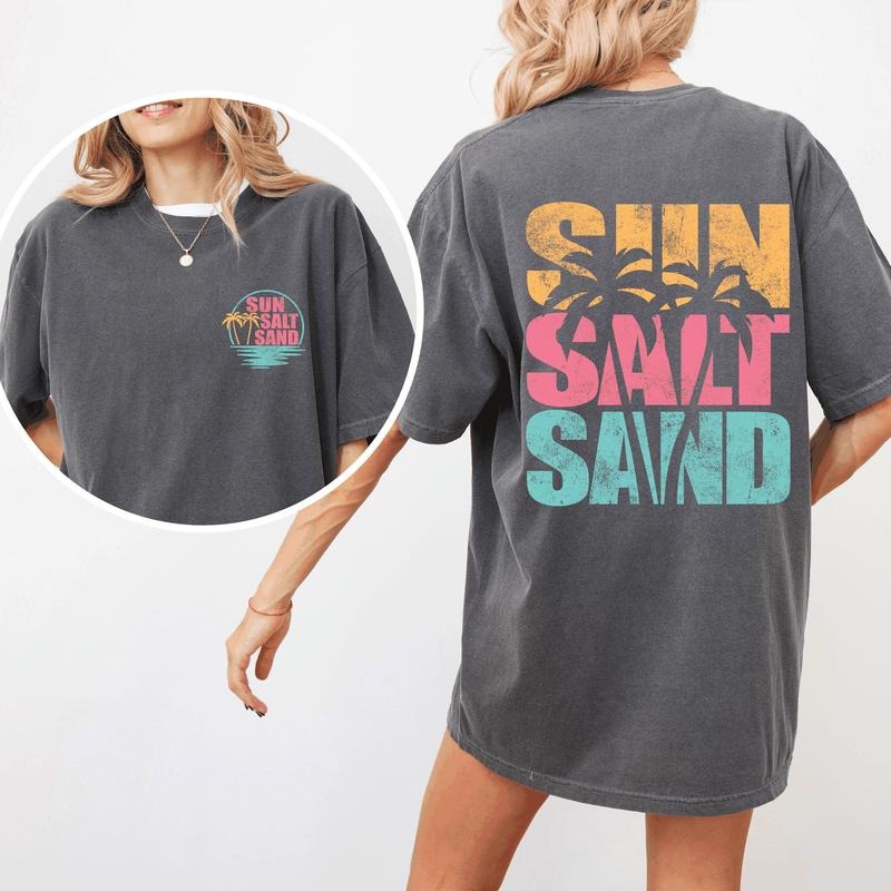 Sun Salt Sand, Palm Trees, Beach, Summer, Front and Back, Comfort Colors T-Shirt, Women's Comfort Colors Tee Hoodie,...