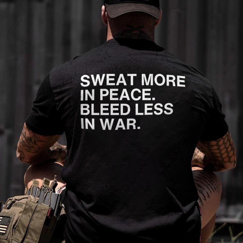 Sweat More Peace. Bleed Less War Printed Man Character T-Shirts, Hoodie, Sweatshirt