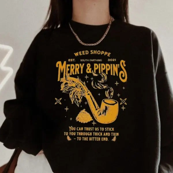 Merry & Pippin Weed Shoppe Tee/Sweatshirt -Heavy Fabric 50% Cotton 50% Polyester Machine Washable