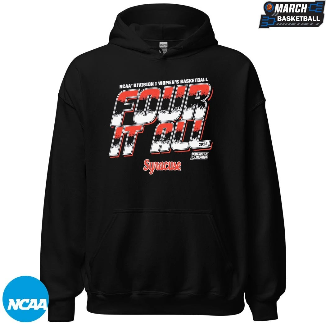 Syracuse Orange Four It All NCAA Women’s Basketball March Madness 2026 T-shirts