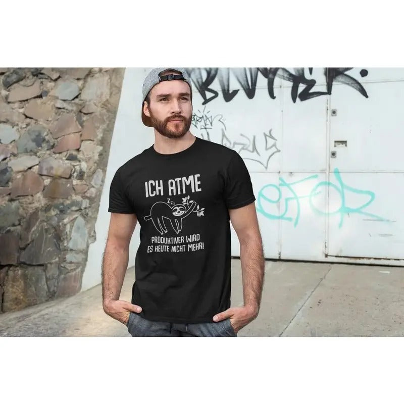 T-Shirt I breathe - it doesn't get any more productive today! Sloth Men's Unisex Hoodie, Sweatshirt | HypeCrazeTee.com