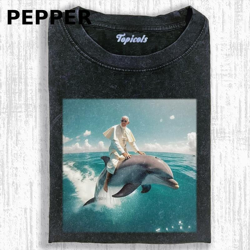 CRAZY POPE FUNNY POLE DOLPHIN RIDING SHIRT Movies Meme Cringe Funny Dumb Shirt Menswear Womenswear Streetwear Cotton T-Shirts, Hoodie, Sweatshirt
