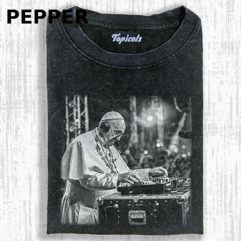 CRAZY POPE FUNNY POPE DJ Movies Meme Cringe Funny Dumb Shirt Menswear Womenswear Streetwear T-Shirts, Hoodie, Sweatshirt