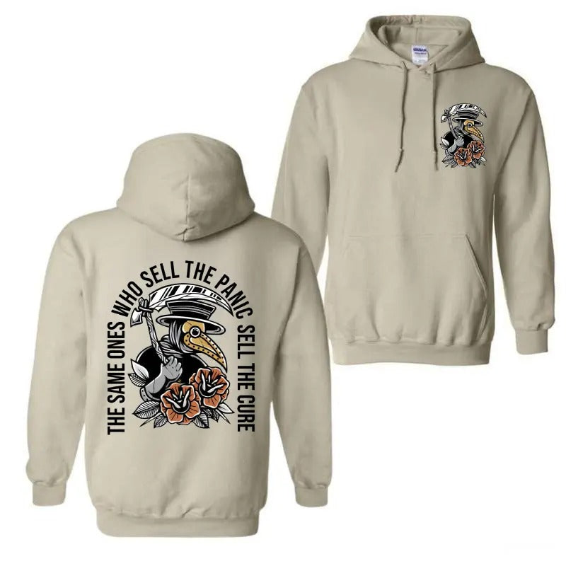 THE SAME ONES WHO SELL THE PANIC SELL THE CURE Hoodie,  Valentine Shirt, For Men, For Women Sweatshirt | HypeCrazeTee.com