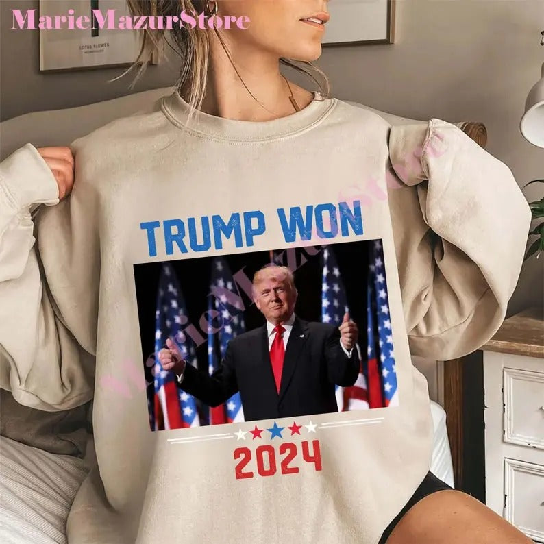 TRUMP We Won, TRUMP won, Trump 47th President sweatshirt T-Shirts, Hoodie | HypeCrazeTee.com
