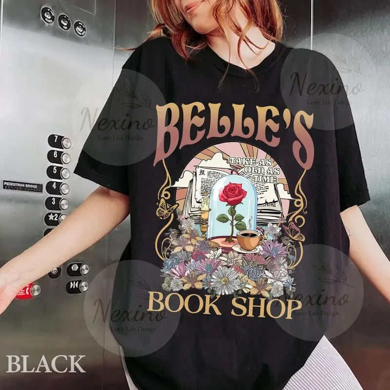 Tale As Old As Time Belles Book Shop Princess Shirts Belle Princess Shirt Belle'S Books Shirts Belle'S Book Club T-Shirts, Hoodie, Sweatshirt